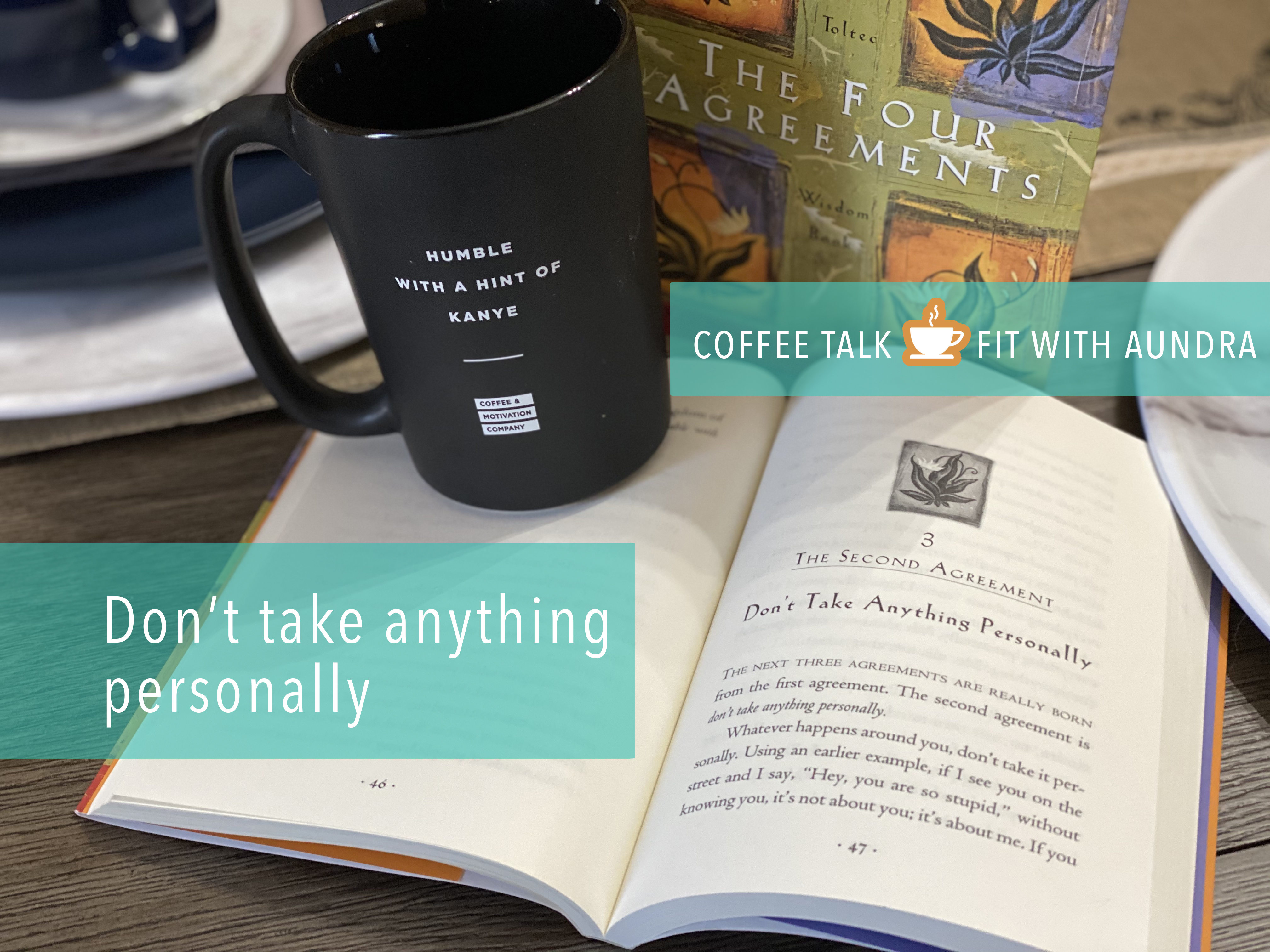 Coffee Talk #218: Don’t Take Anything Personally